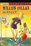 The Million Dollar Shot (Million Dollar Series, 1)
