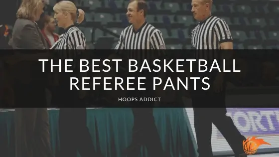 The Best Basketball Referee Pants