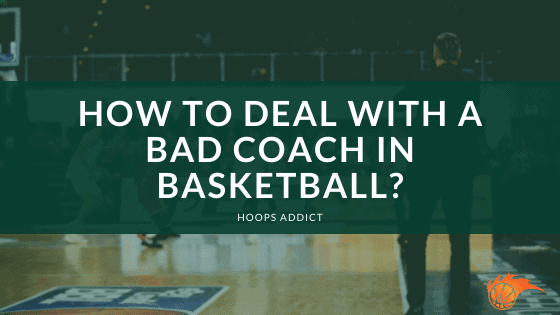 How to Deal with a Basketball Coach in Basketball