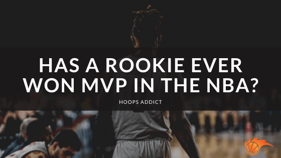 Has a Rookie Ever Won MVP in the NBA
