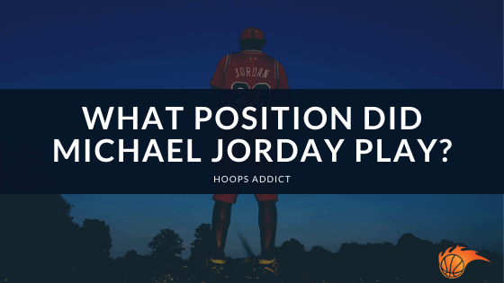 What Position Did Michael Jorday Play