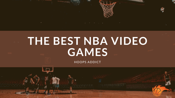 The Best NBA Video Games