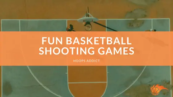Fun Basketball Shooting Games