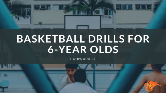 Basketball Drills for 6-Year Olds.png