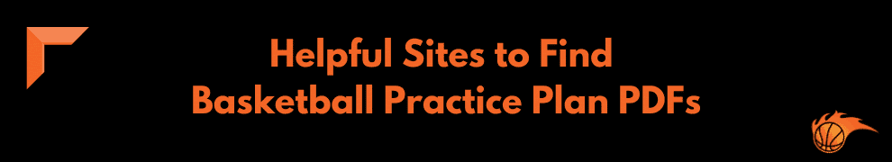 Helpful Sites to Find Basketball Practice Plan PDFs