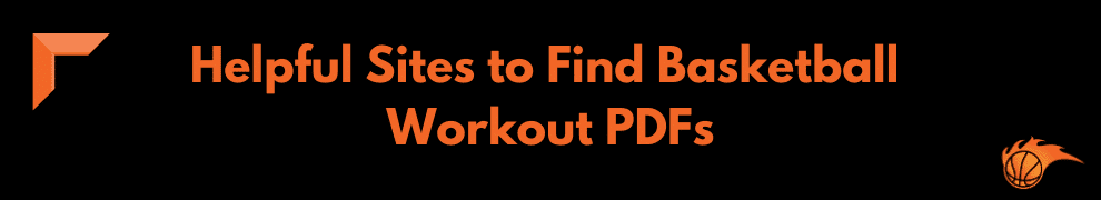 Helpful Sites to Find Basketball Workout PDFs