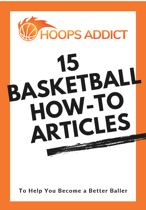 15 How-to Basketball Articles to Become a Better Baller