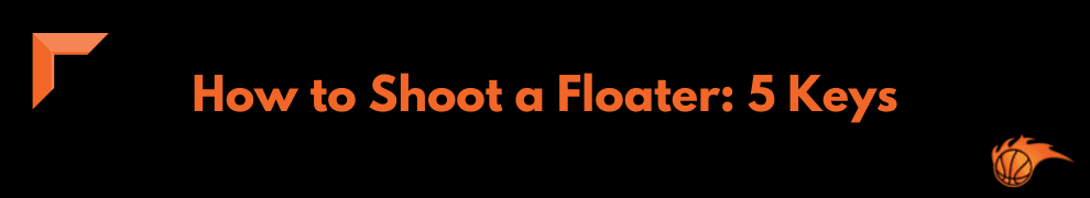 How to Shoot a Floater_ 5 Keys