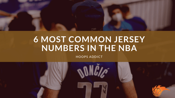 6 Most Common Jersey Numbers in the NBA