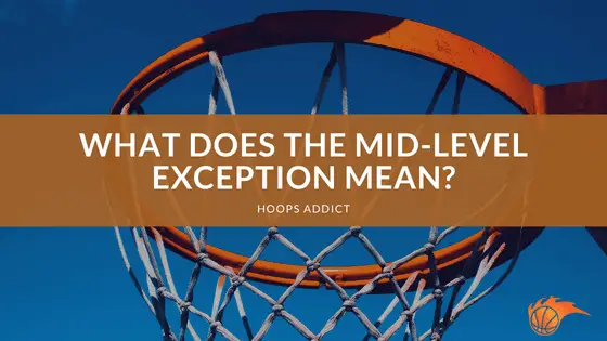 What Does the Mid-Level Exception Mean