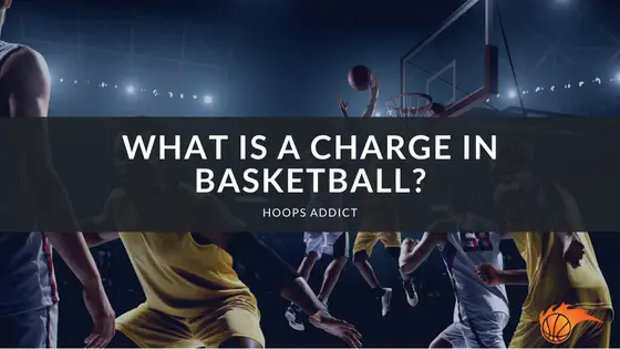What is a Charge in Basketball