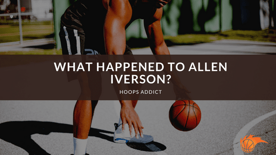 What Happened to Allen Iverson?