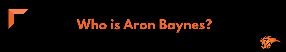 Who is Aron Baynes