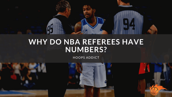 Why Do NBA Referees Have Numbers