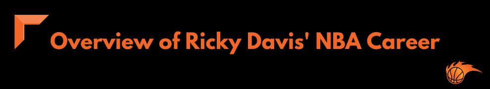 Overview of Ricky Davis' NBA Career