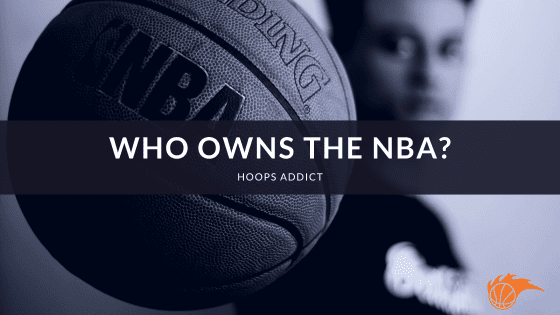 Who Owns the NBA
